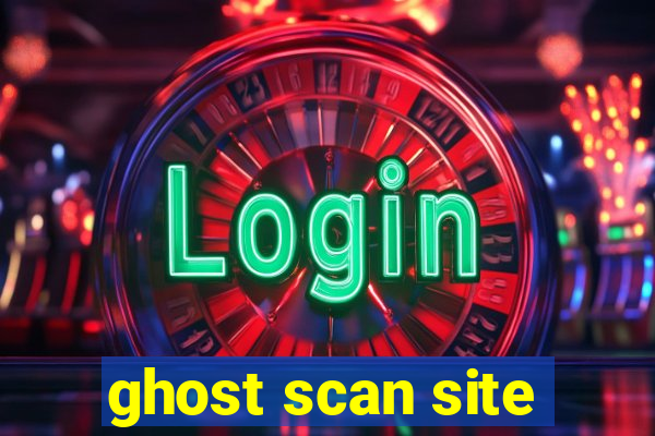 ghost scan site